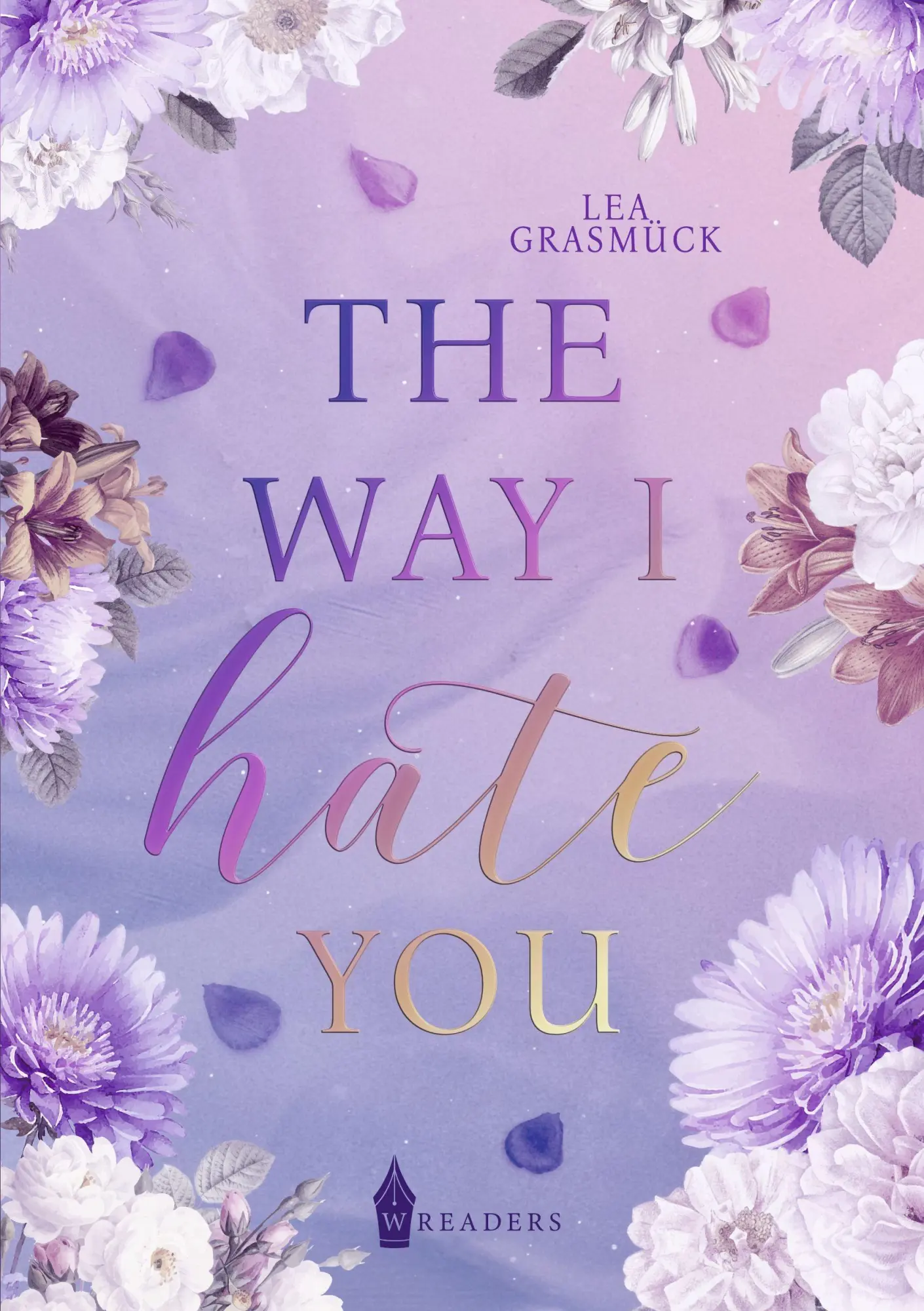 Cover: 9783967334470 | The way I hate you | Lea Grasmück | Taschenbuch | 258 S. | Deutsch