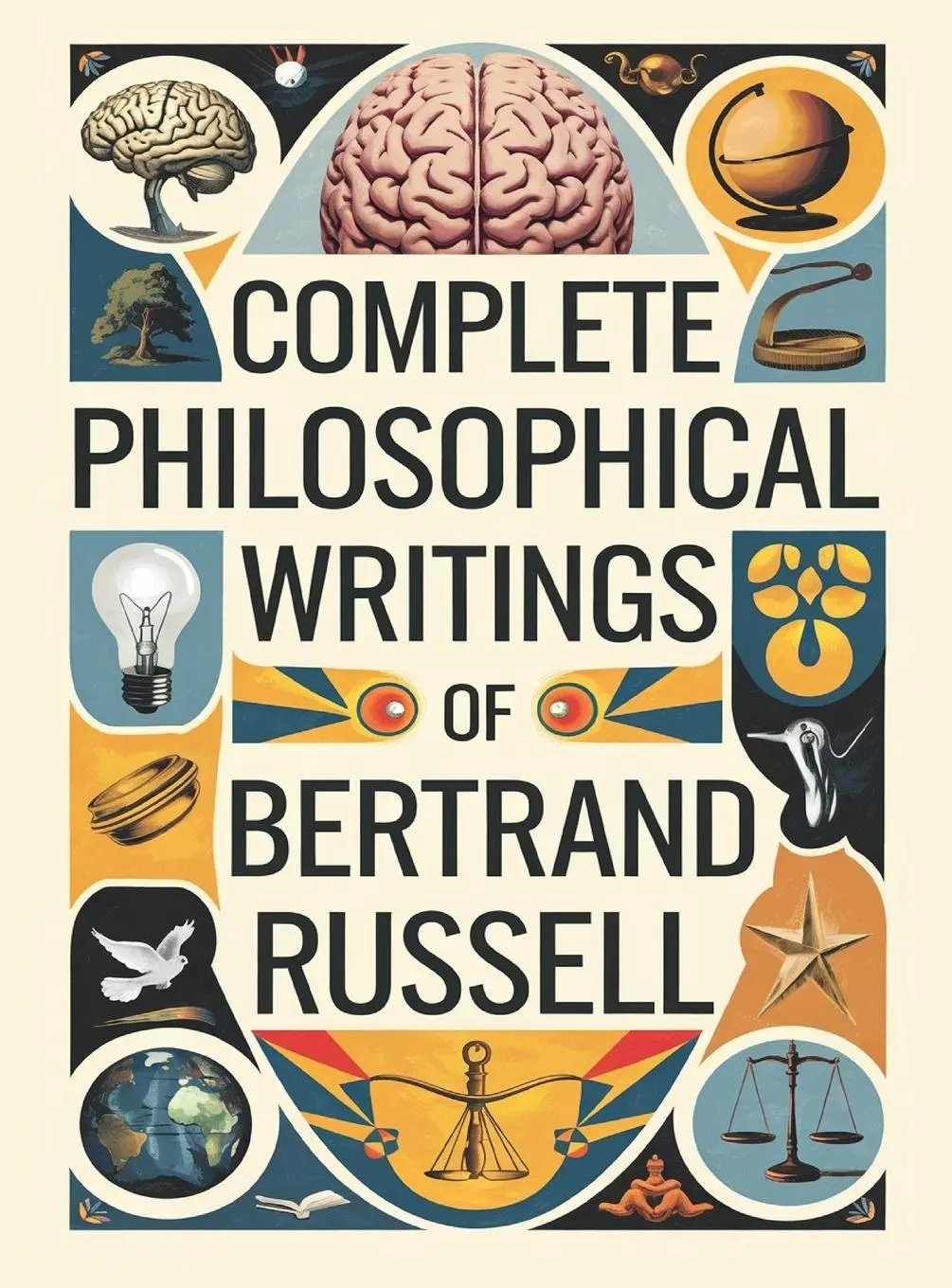 Cover: 9789363114470 | Complete Philosophical Writings of Bertrand Russell | Russell (u. a.)