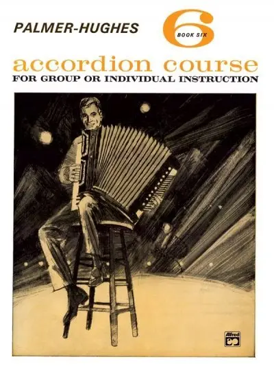 Cover: 9780739094570 | Palmer-Hughes Accordion Course, Book 6 | Willard A. Palmer (u. a.)