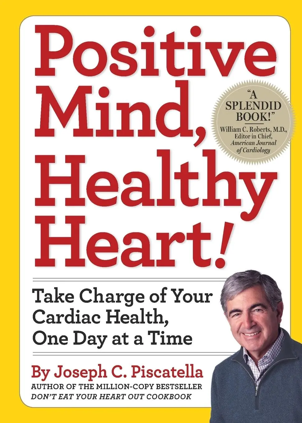 Cover: 9780761154570 | Positive Mind, Healthy Heart! | Joseph C Piscatella | Taschenbuch