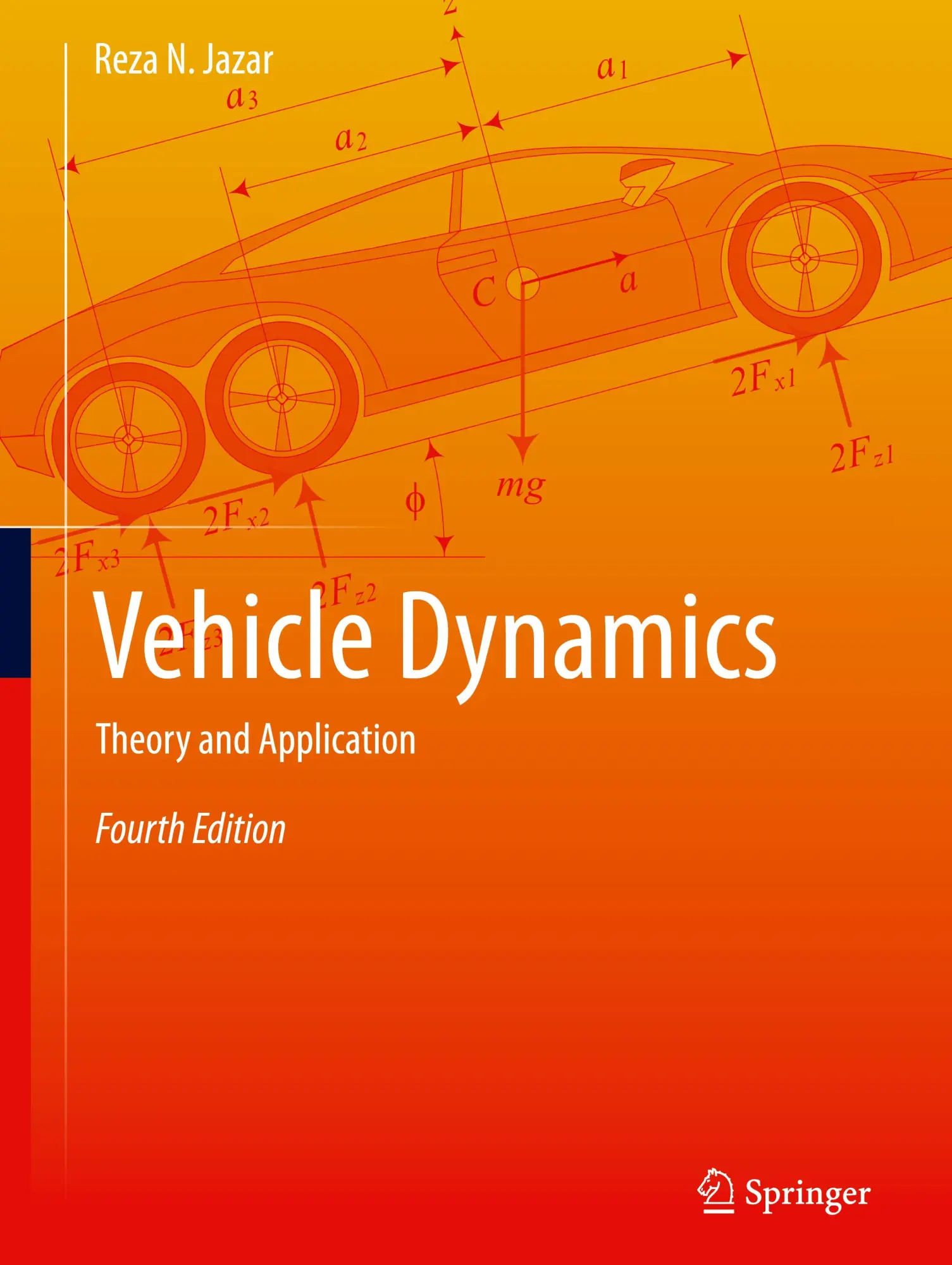 Cover: 9783031744570 | Vehicle Dynamics | Theory and Application | Reza N. Jazar | Buch