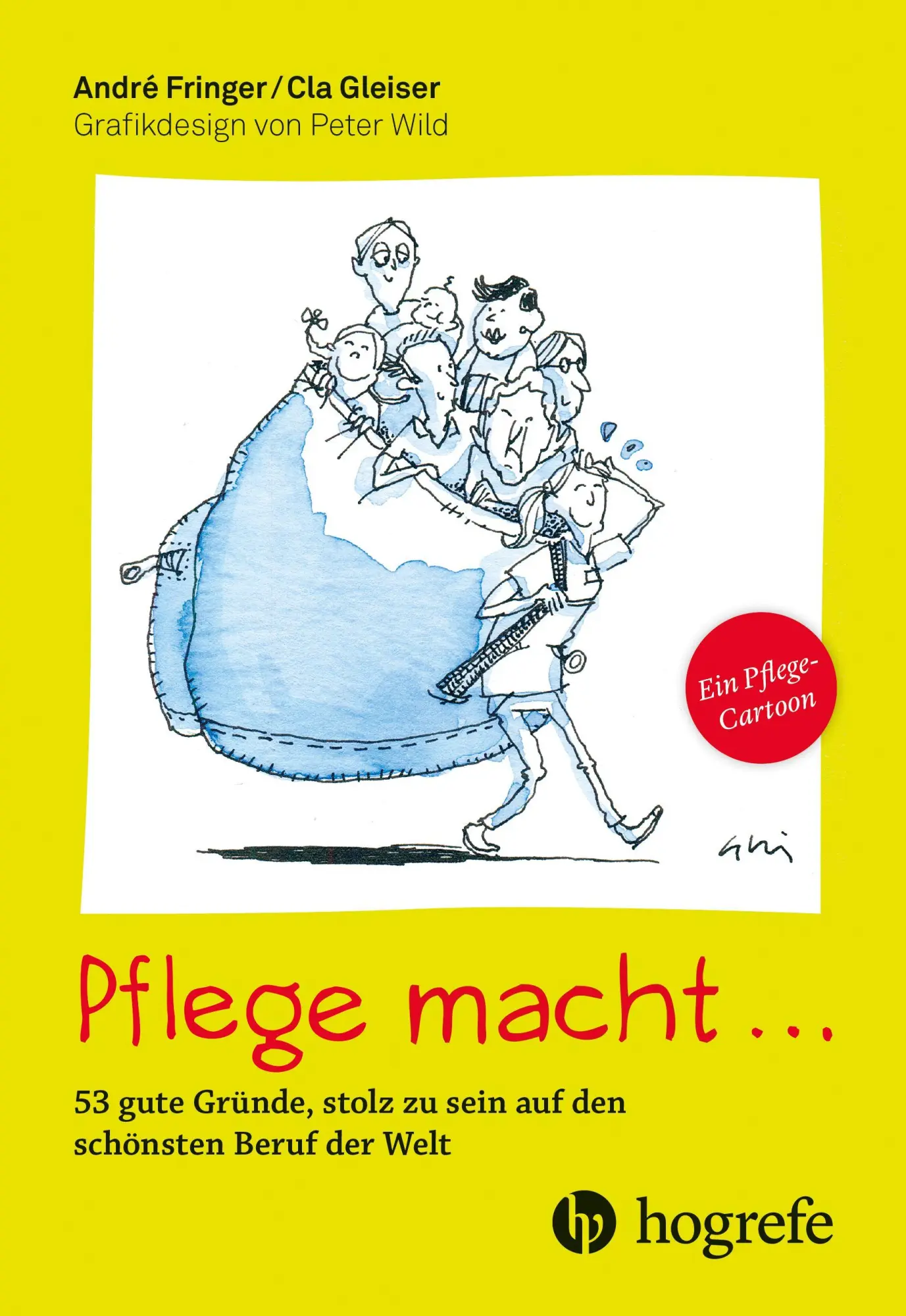 Cover: 9783456864570 | Pflege macht ... | André Fringer (u. a.) | Taschenbuch | 128 S. | 2026
