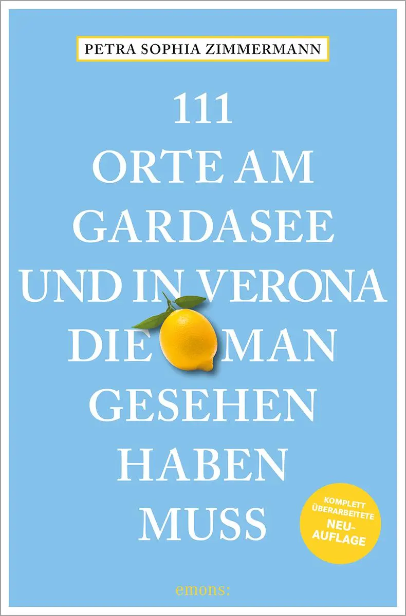 Cover: 9783740824570 | 111 Orte am Gardasee und in Verona, die man gesehen haben muss | Buch