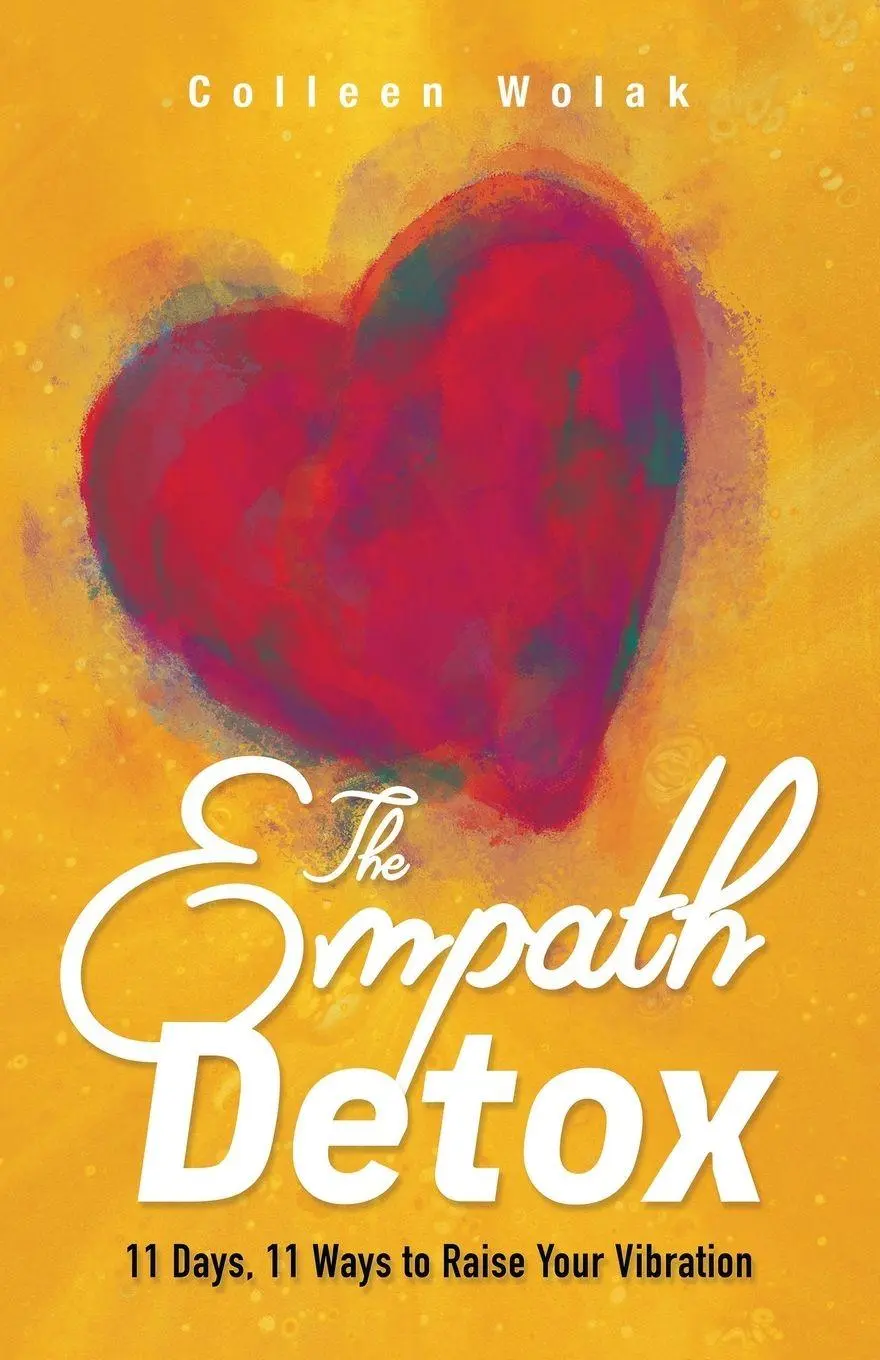 Cover: 9798765234570 | The Empath Detox | 11 Days, 11 Ways to Raise Your Vibration | Wolak