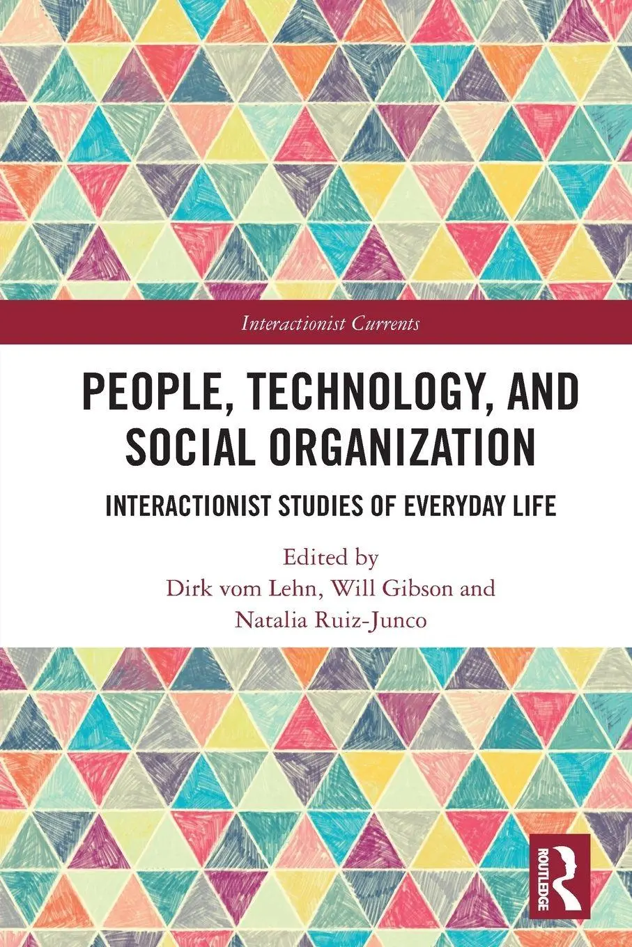 Cover: 9781032234670 | People, Technology, and Social Organization | Dirk Vom Lehn (u. a.)