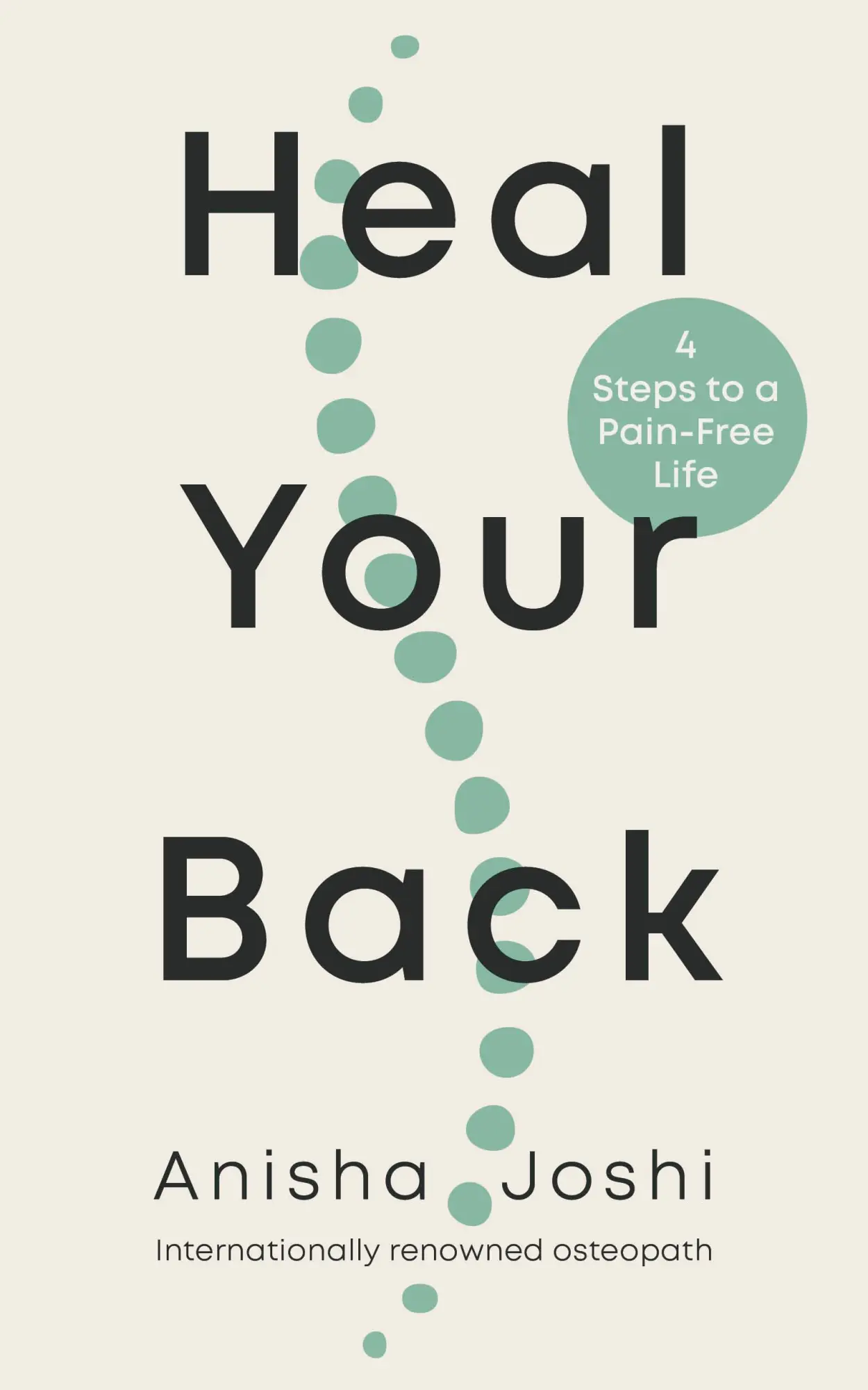 Cover: 9781785044670 | Heal Your Back | 4 Steps to a Pain-free Life | Anisha Joshi | Buch