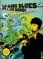 Cover: 9781847724670 | Play-Along Blues With A Live Band | Trombone (Book And CD) | Buch