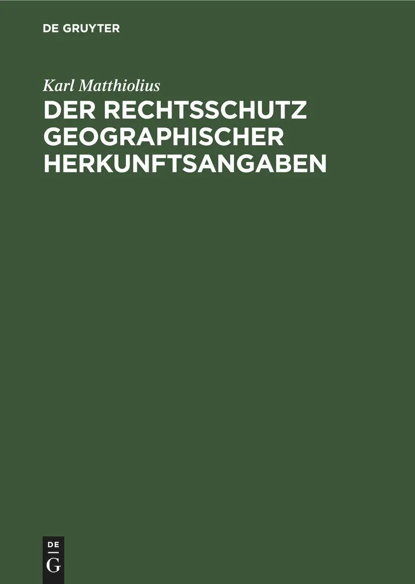 Cover: 9783112604670 | Der Rechtsschutz geographischer Herkunftsangaben | Karl Matthiolius