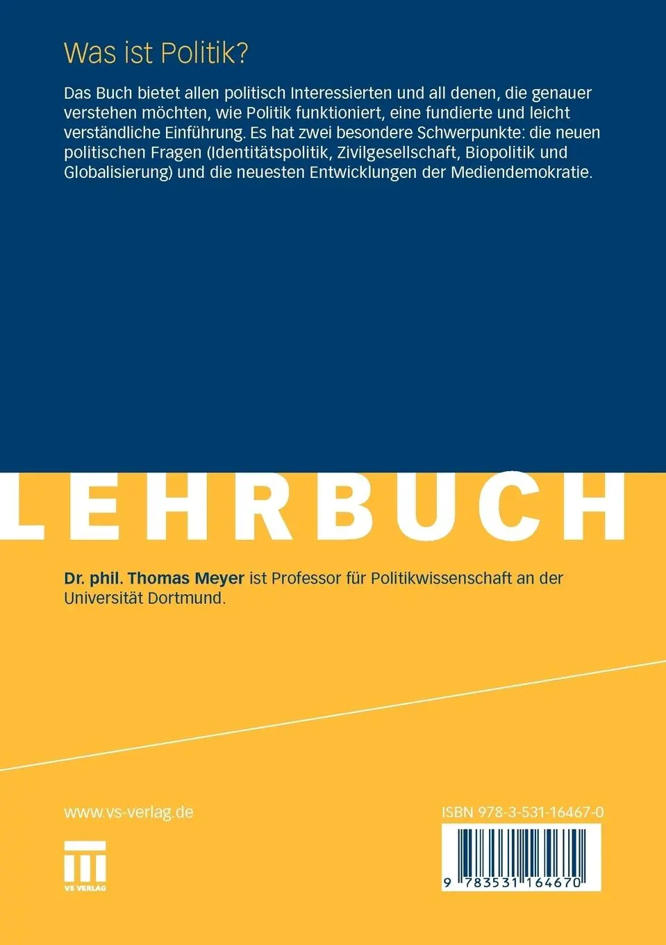 Rückseite: 9783531164670 | Was ist Politik? | Thomas Meyer | Taschenbuch | 274 S. | Deutsch