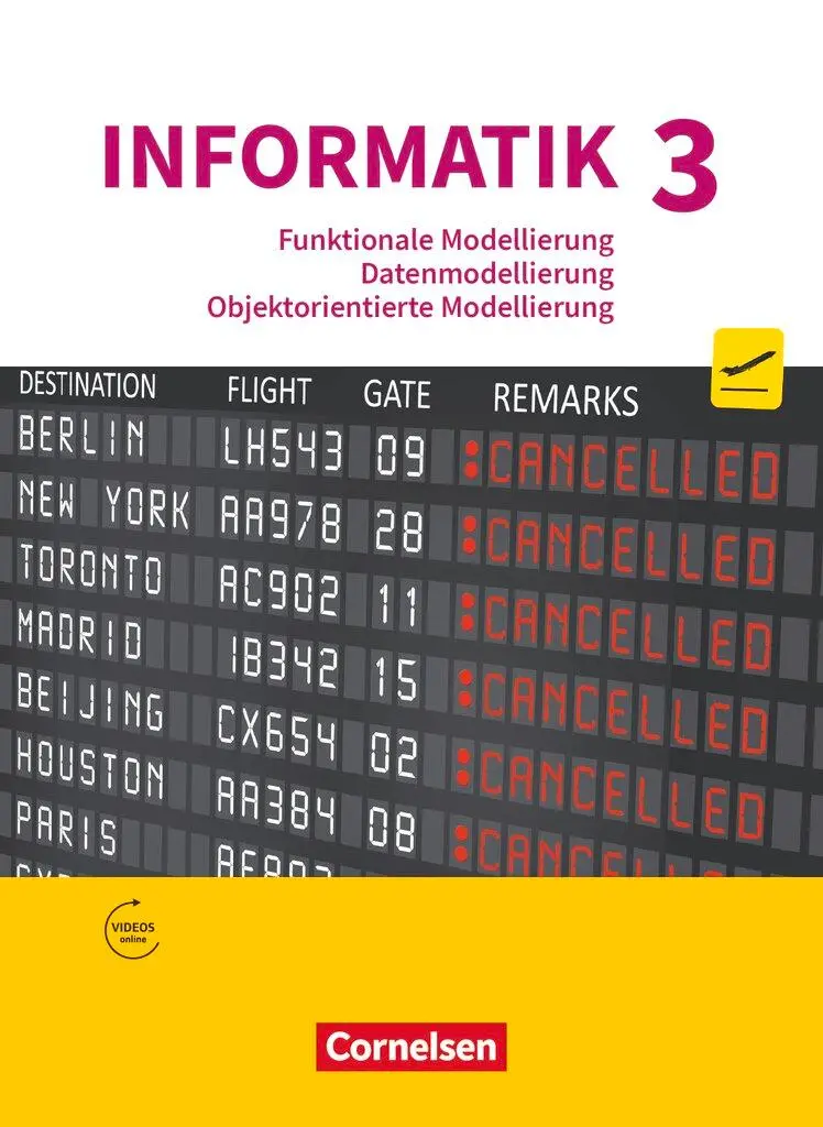 Cover: 9783637024670 | Informatik (Oldenbourg) - Gymnasium Bayern - Ausgabe 2017 - Band 3 Cover: 9783637024670 | Informatik (Oldenbourg) - Gymnasium Bayern - Ausgabe 2017 - Band 3