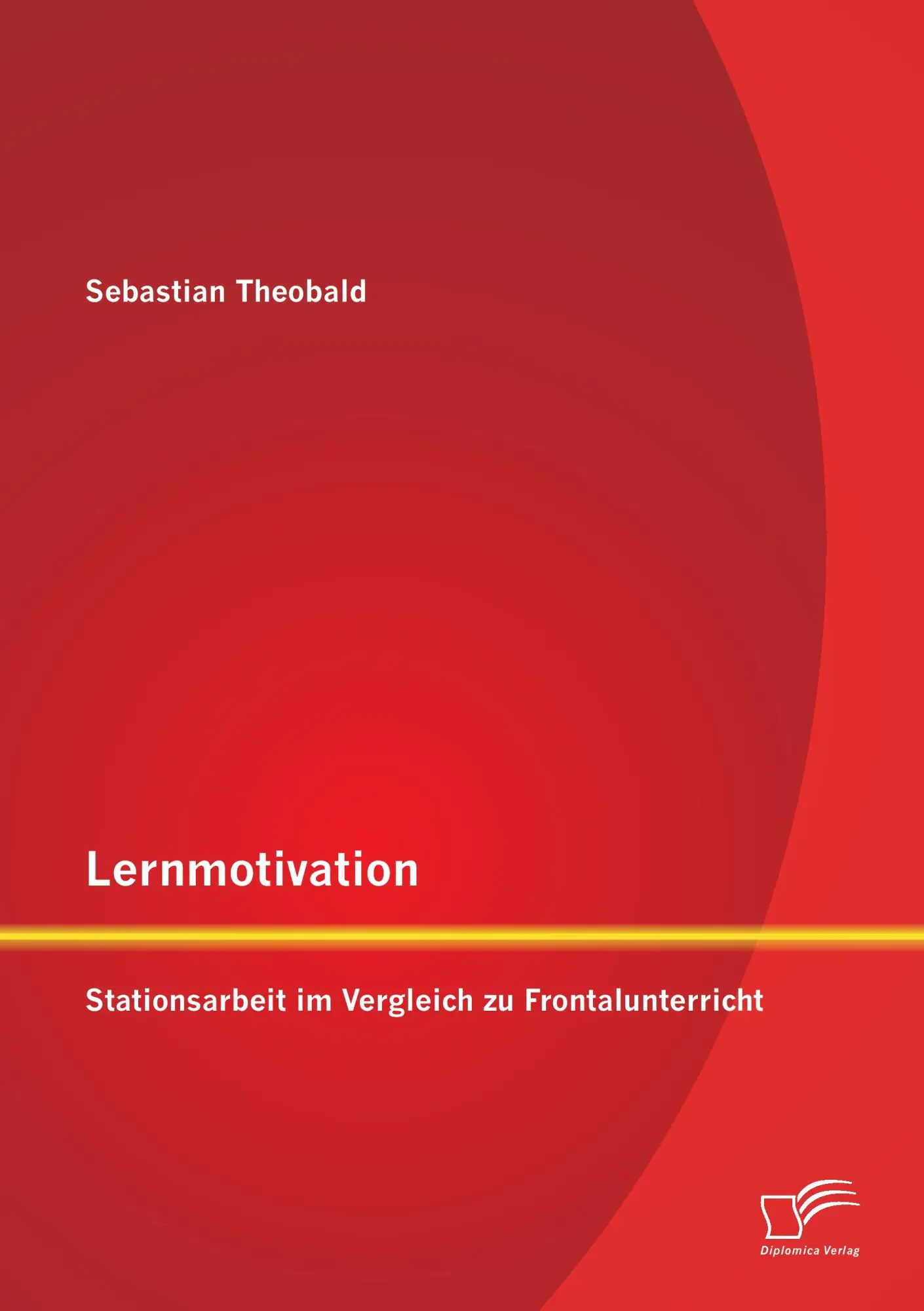 Cover: 9783842884670 | Lernmotivation - Stationsarbeit im Vergleich zu Frontalunterricht