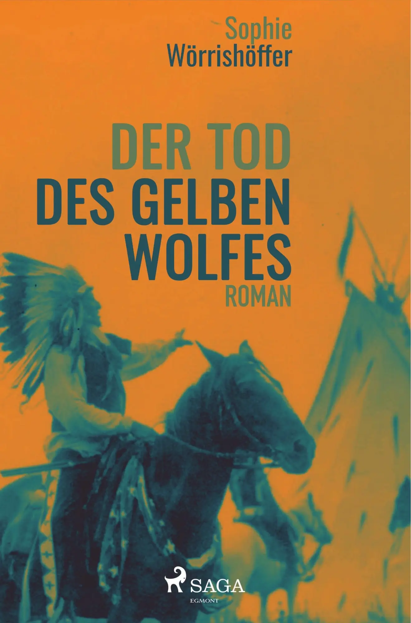 Cover: 9788726244670 | Der Tod des gelben Wolfes | Sophie Wörrishöffer | Taschenbuch | 244 S.