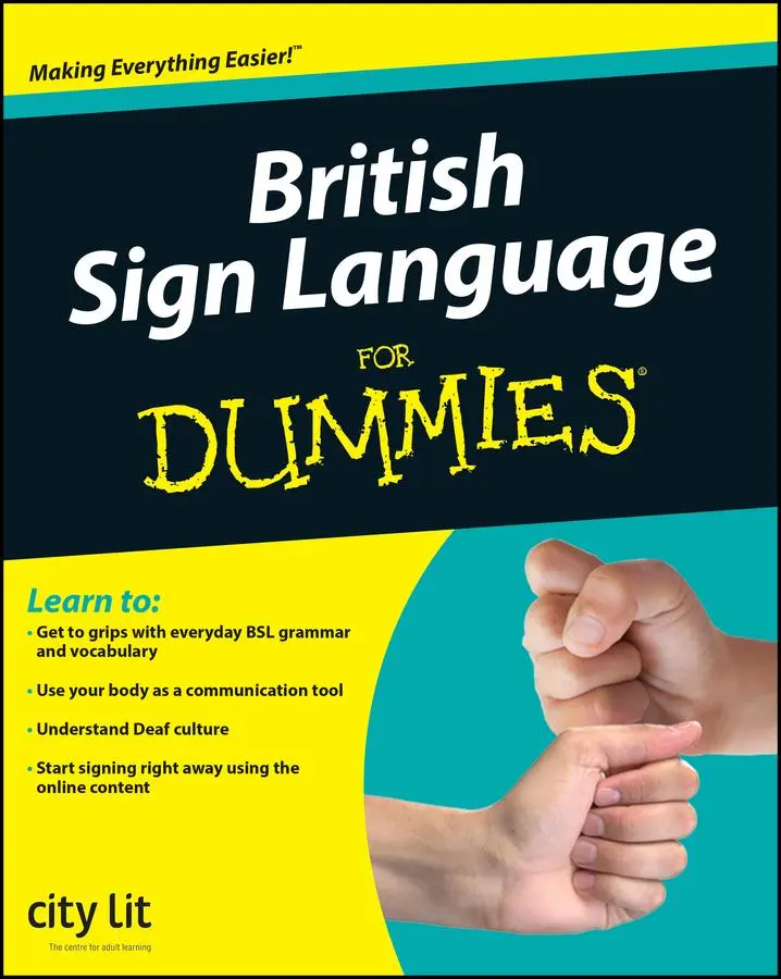 Cover: 9780470694770 | British Sign Language For Dummies | City Lit | Taschenbuch | Englisch