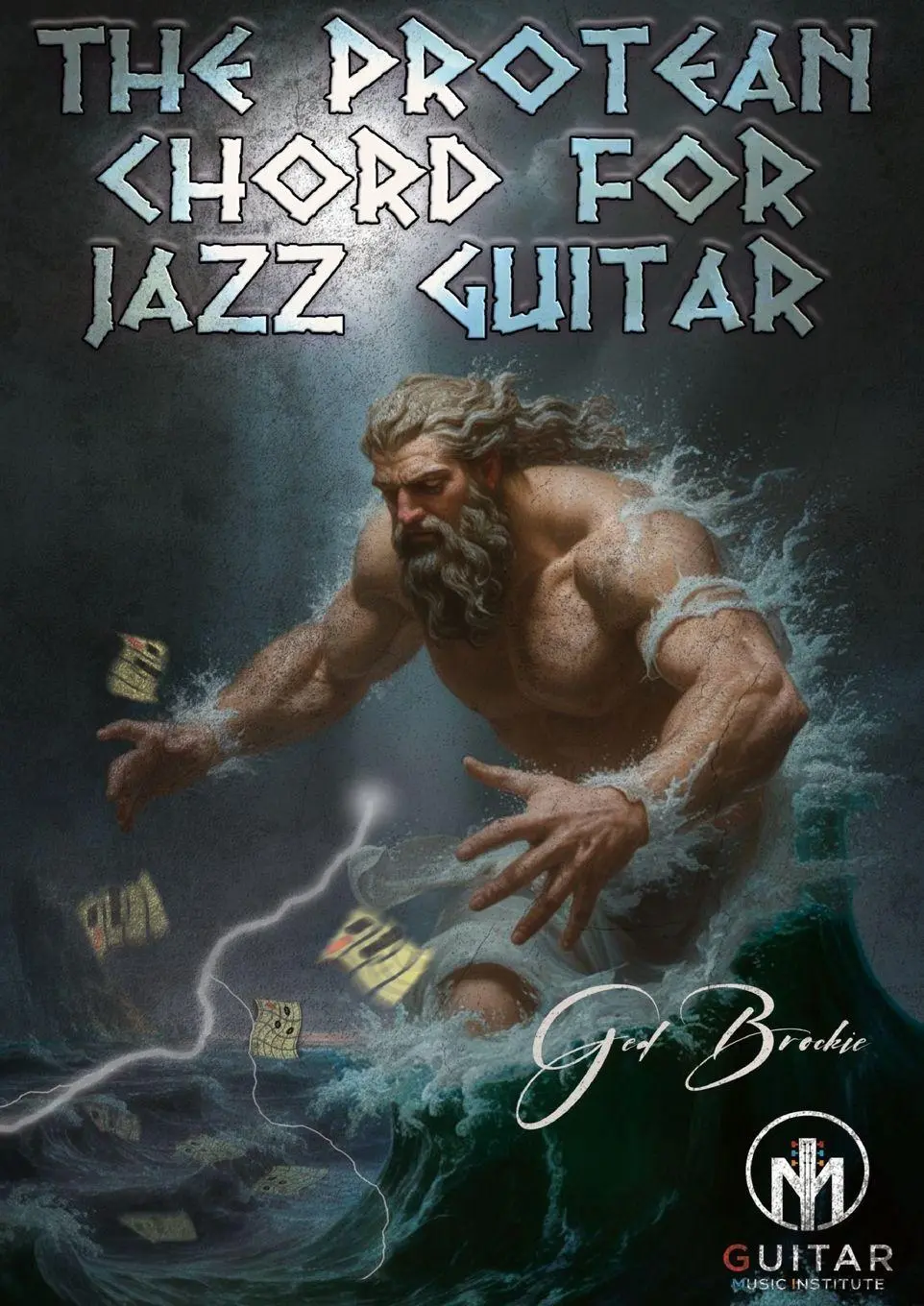 Cover: 9781036974770 | The Protean Chord For Jazz Guitar | Ged Brockie | Taschenbuch | 2025