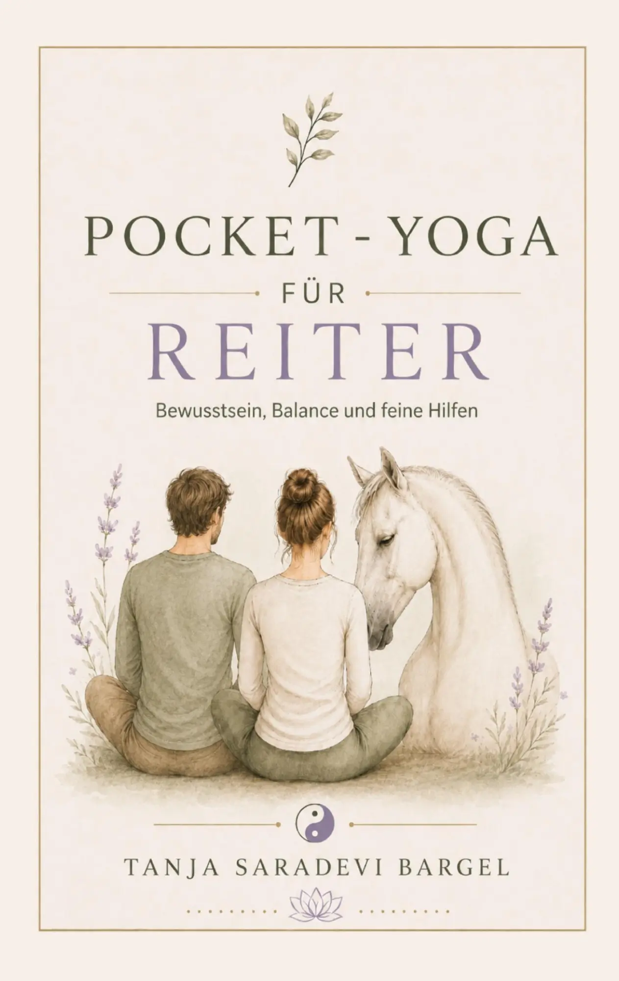 Cover: 9783696354770 | Pocket-Yoga für Reiter | Tanja Saradevi Bargel | Taschenbuch | 88 S.