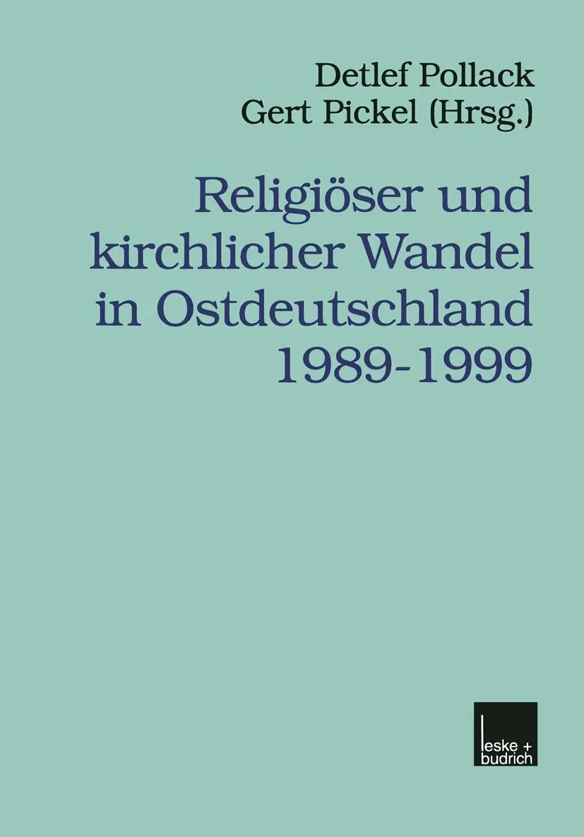 Cover: 9783810024770 | Religiöser und kirchlicher Wandel in Ostdeutschland 1989-1999 | Buch
