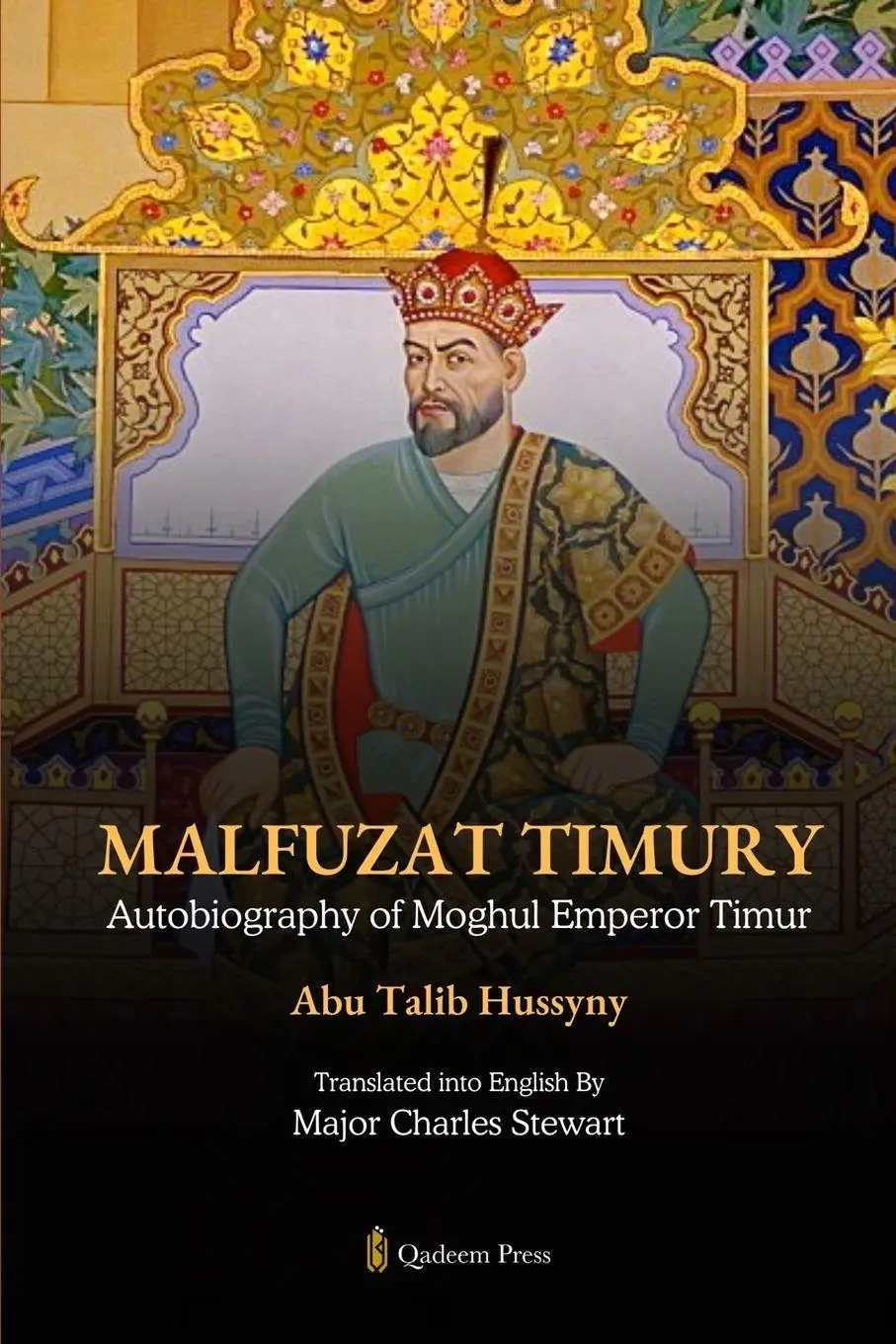 Cover: 9789366084770 | Malfuzat Timury - Autobiography of Moghul Emperor Timur | Hussyny
