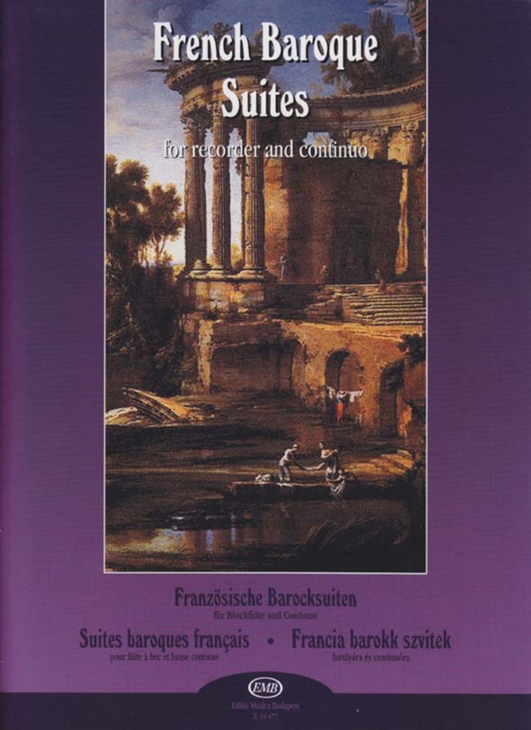 Cover: 9790080144770 | Französische Barocksuiten für Sopranblockflöte und Bc | 2006
