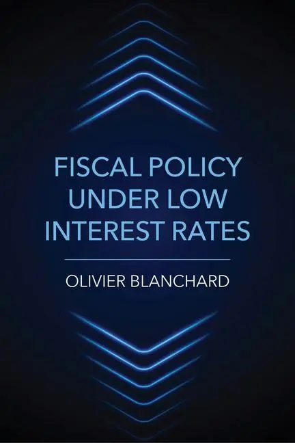 Cover: 9780262544870 | Fiscal Policy under Low Interest Rates | Olivier Blanchard | Buch