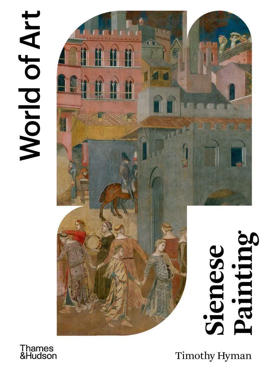 Cover: 9780500204870 | Sienese Painting | Timothy Hyman | Taschenbuch | Englisch | 2023