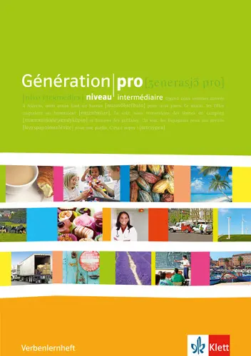 Cover: 9783125244870 | Génération pro niveau intermédiaire | Verbenlernheft 2. Lernjahr