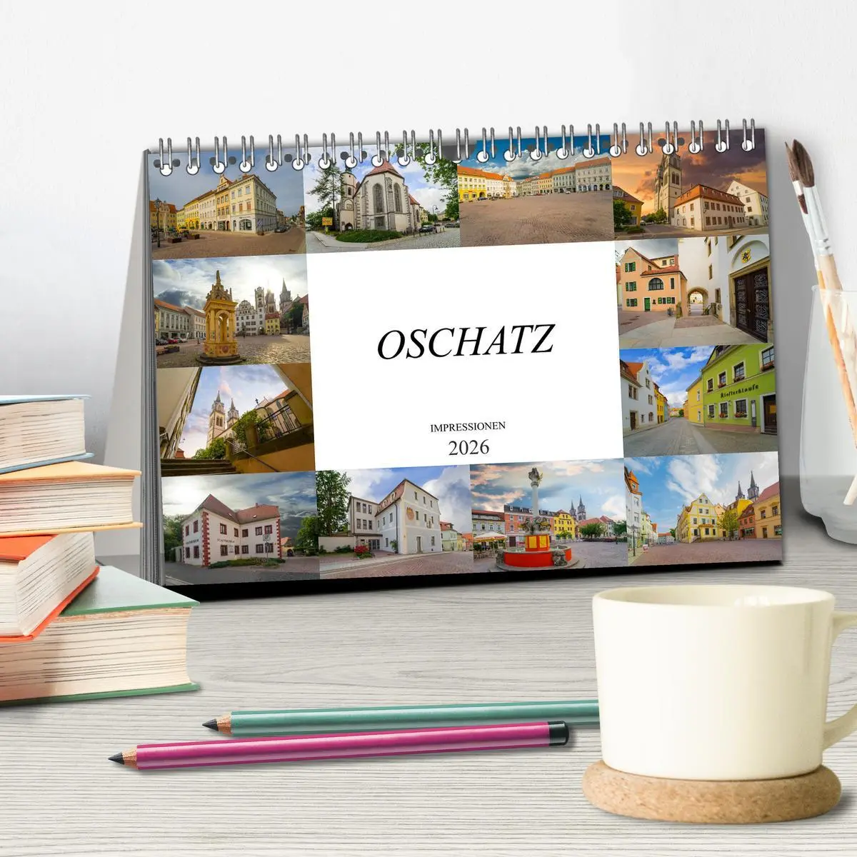 Bild: 9783457824870 | Oschatz Impressionen (Tischkalender 2026 DIN A5 quer), CALVENDO...