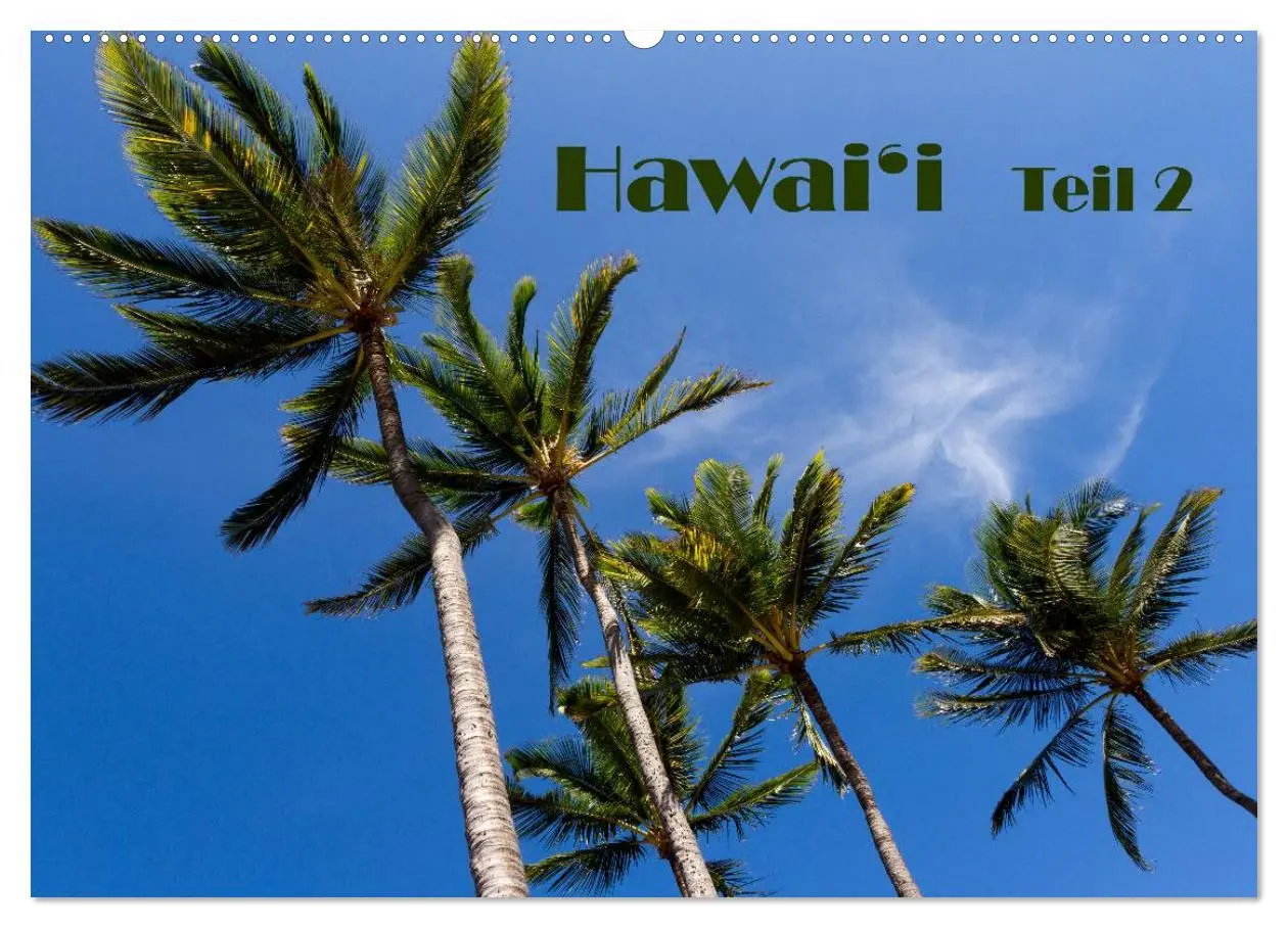Cover: 9783516154870 | Hawai'i - Teil 2 (Wandkalender 2026 DIN A2 quer), CALVENDO...