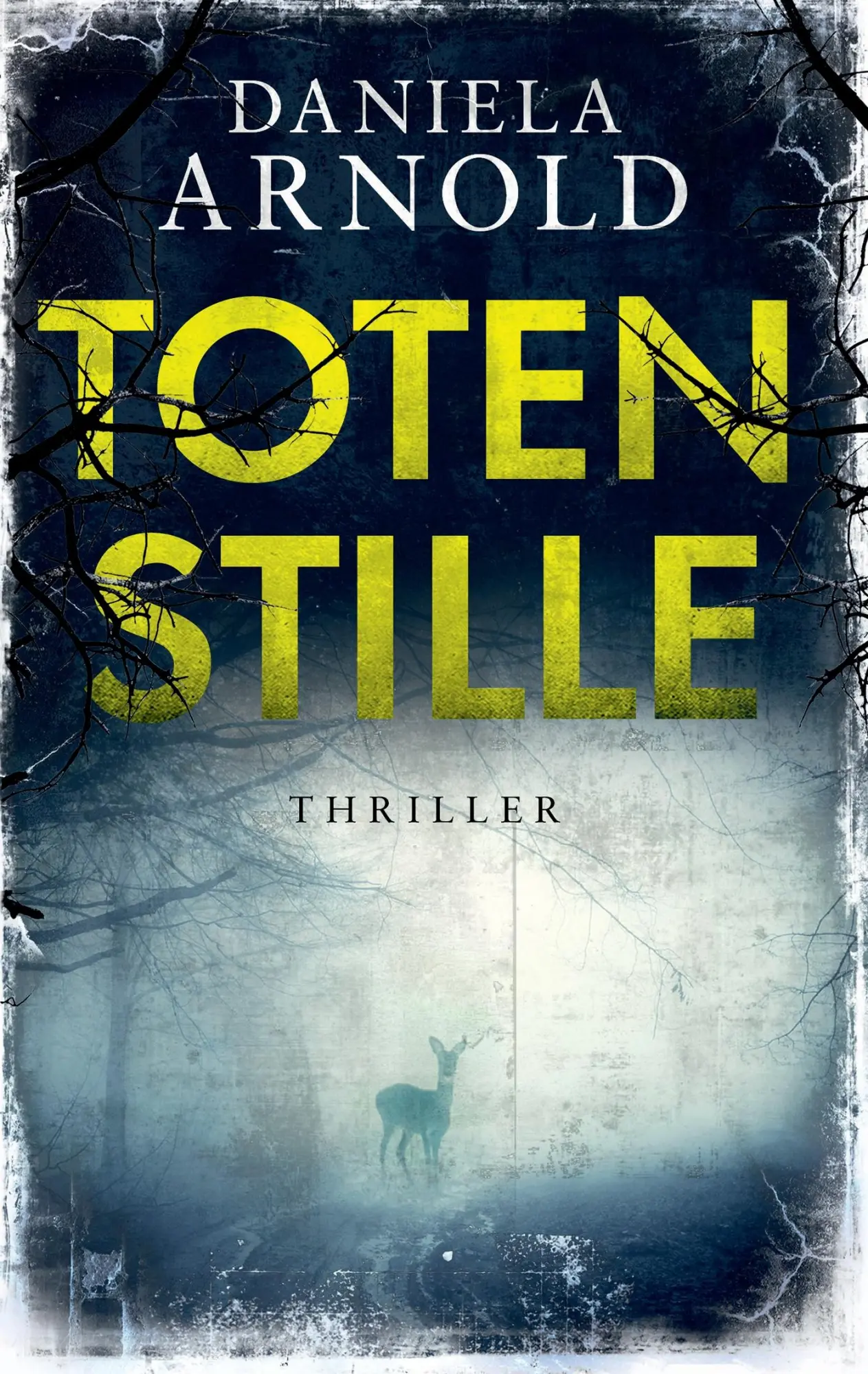 Cover: 9783744854870 | Totenstille | Thriller | Daniela Arnold | Taschenbuch | 268 S. | 2017