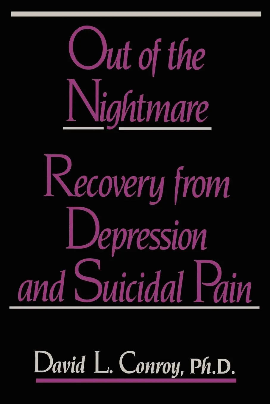 Cover: 9780595414970 | Out of the Nightmare | Recovery from Depression and Suicidal Pain