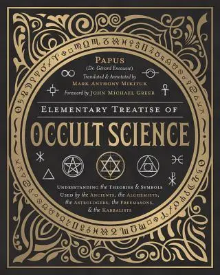 Cover: 9780738754970 | Elementary Treatise of Occult Science | Mark Anthony Mikituk (u. a.)
