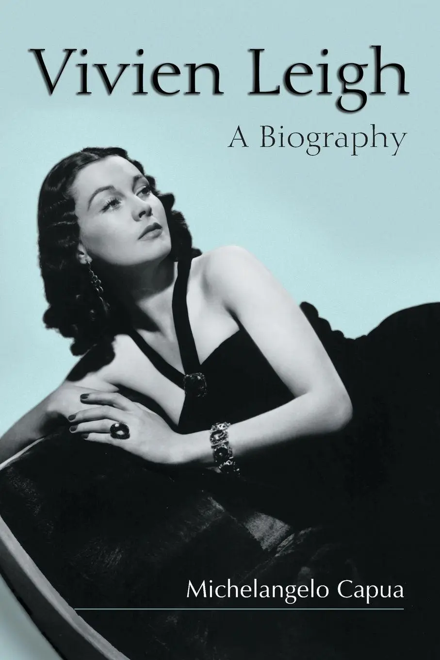 Cover: 9780786414970 | Vivien Leigh | A Biography | Michelangelo Capua | Taschenbuch | 2003