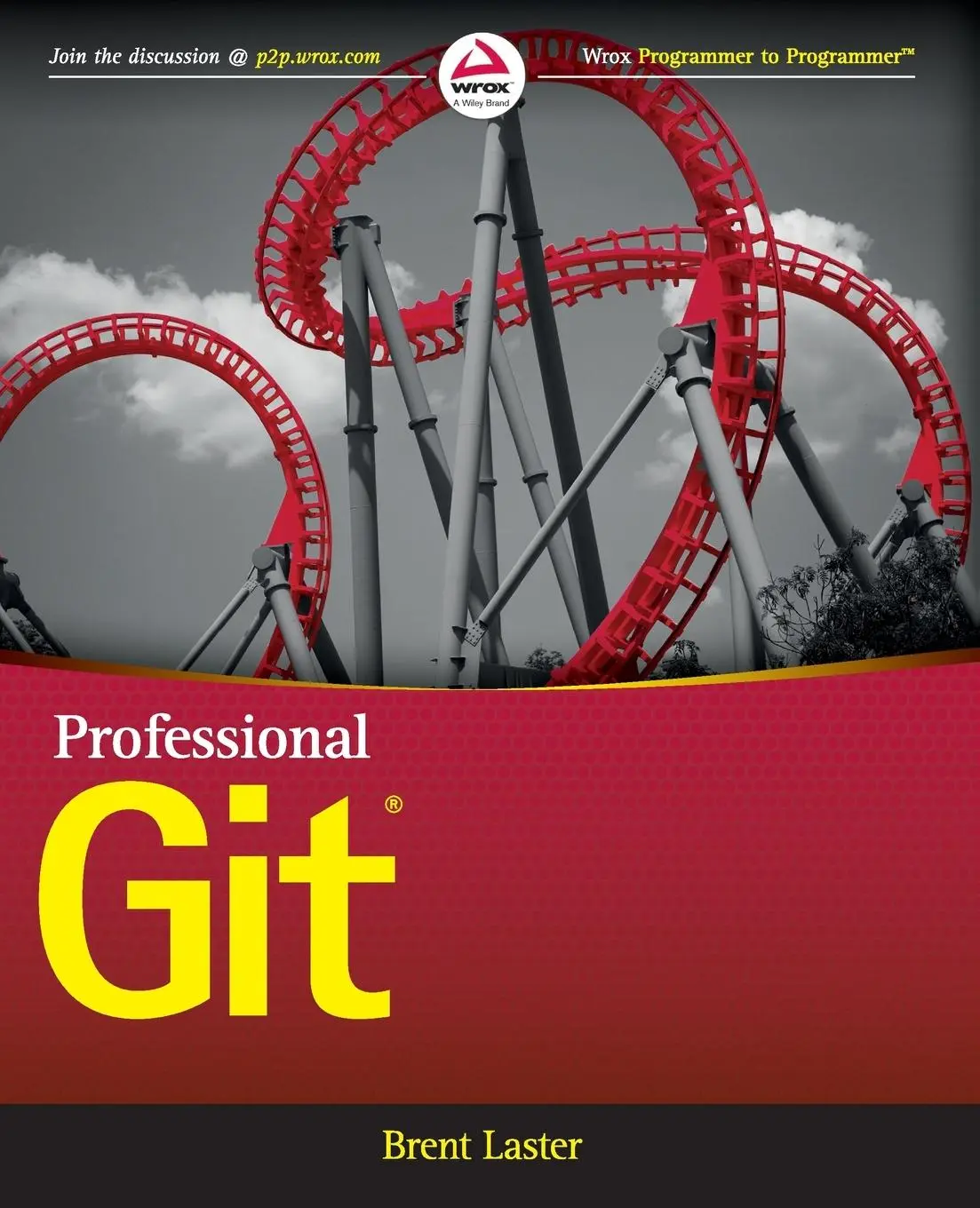 Cover: 9781119284970 | Professional Git | Brent Laster | Taschenbuch | 480 S. | Englisch