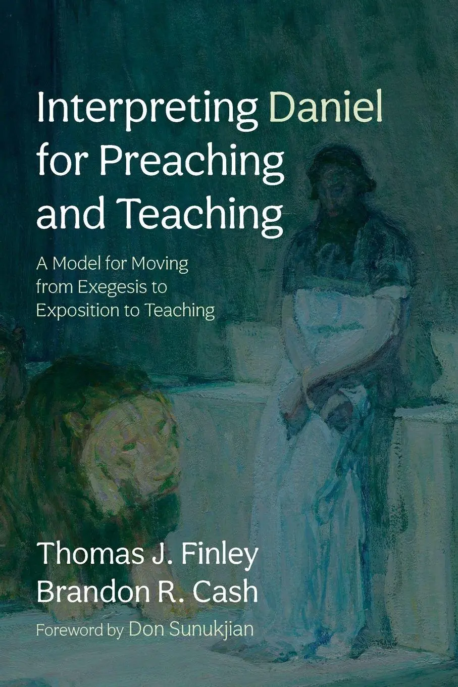 Cover: 9781666764970 | Interpreting Daniel for Preaching and Teaching | Finley (u. a.) | Buch