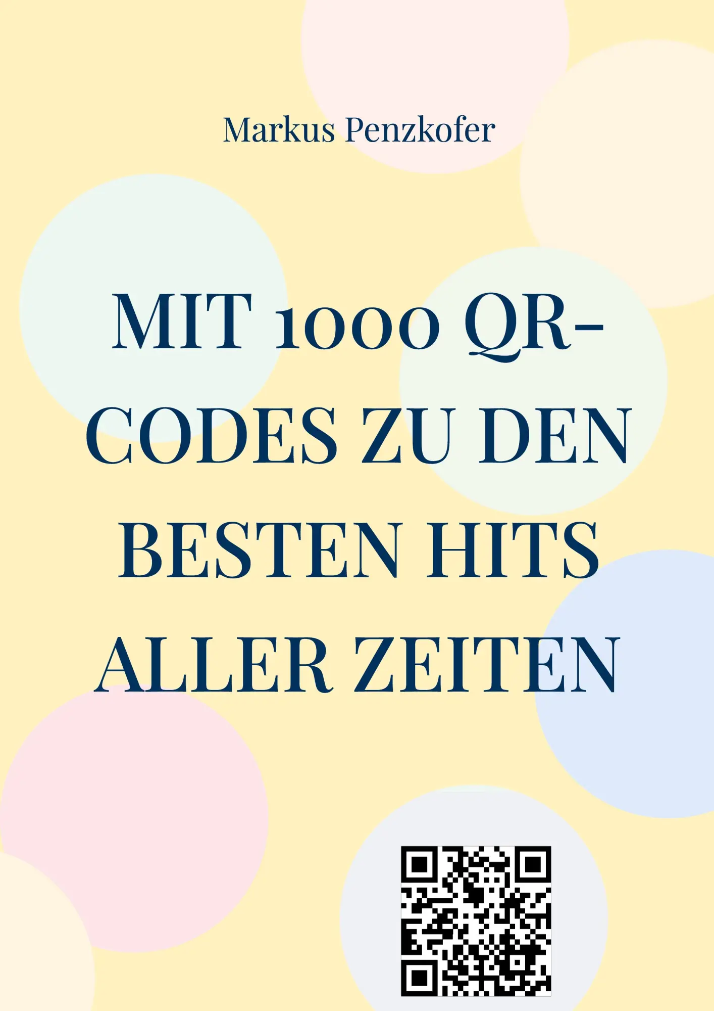 Cover: 9783695104970 | Mit 1000 QR-Codes zu den besten Hits aller Zeiten | für YouTube-Videos