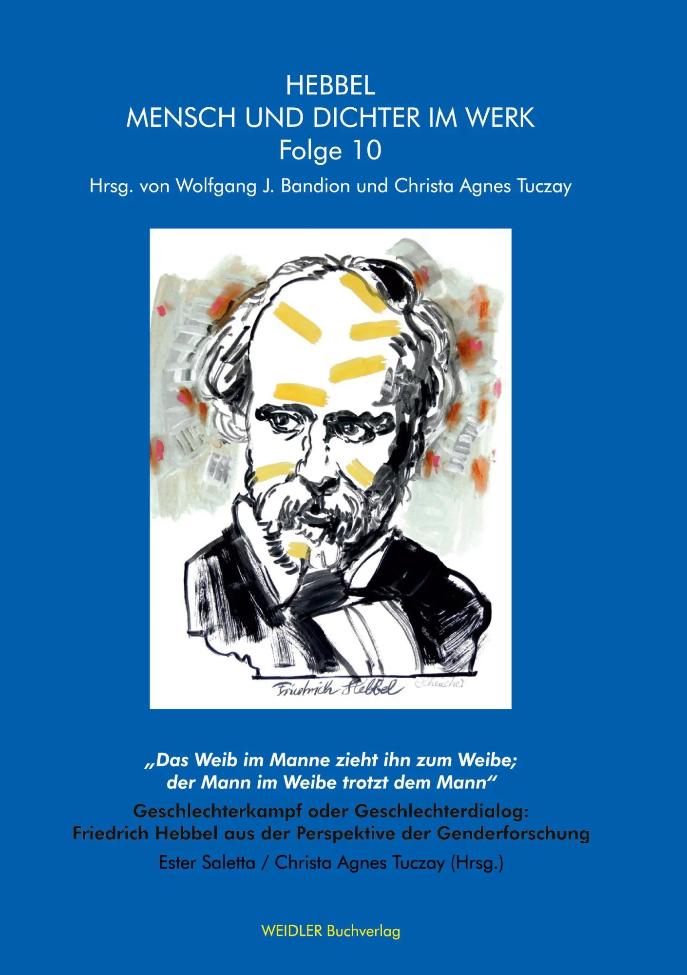 Cover: 9783896934970 | "Das Weib im Manne zieht ihn zum Weibe; der Mann im Weibe trotzt...