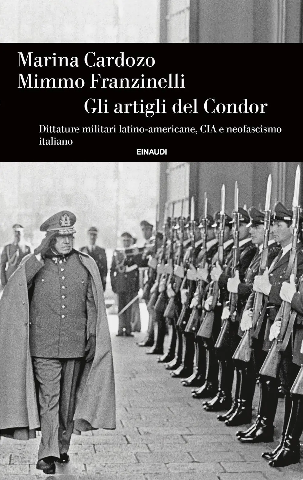 Cover: 9788806264970 | Gli artigli del Condor. Dittature militari latino-americane, CIA e...