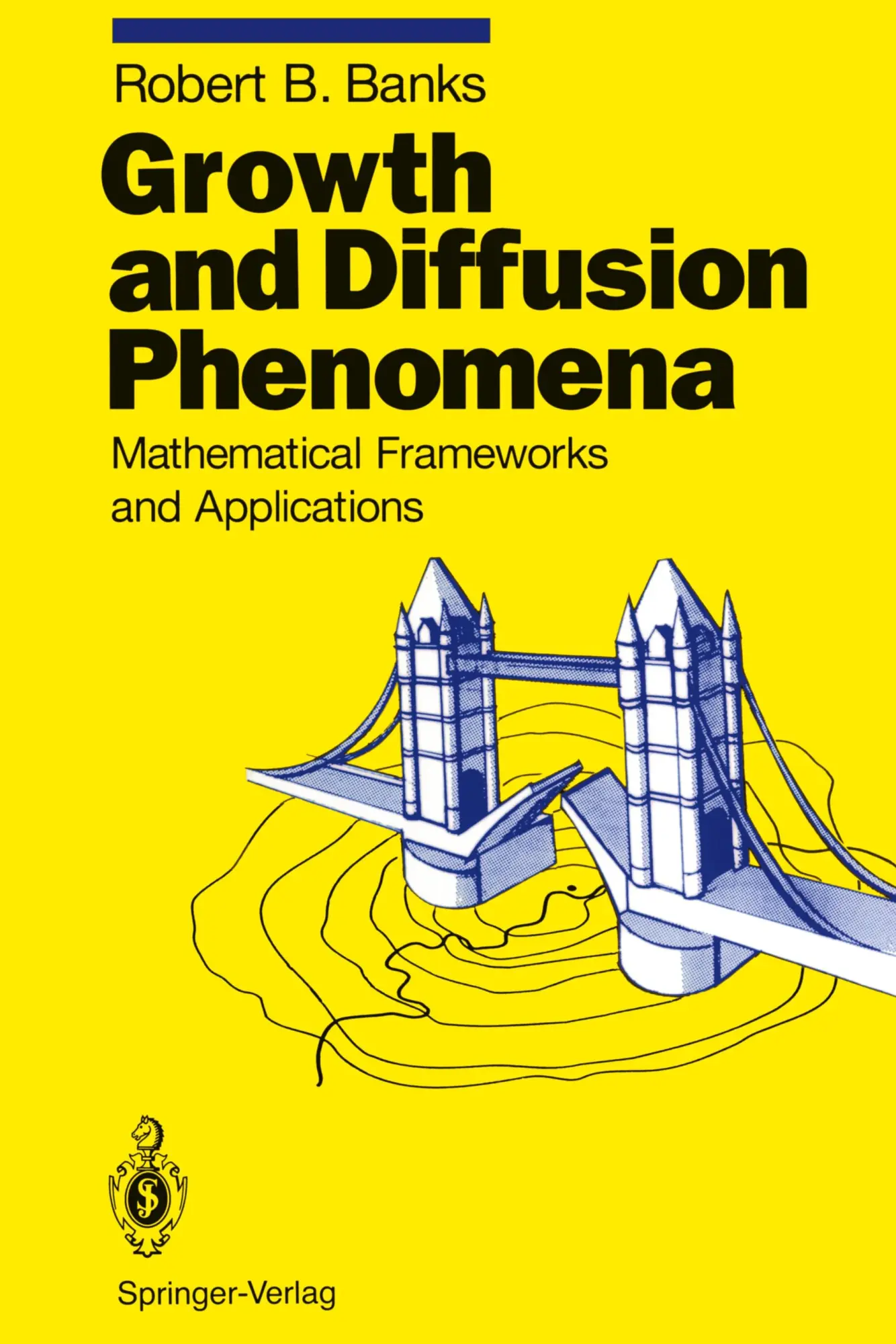 Cover: 9783540555070 | Growth and Diffusion Phenomena | Robert B. Banks | Buch | xix | 1993