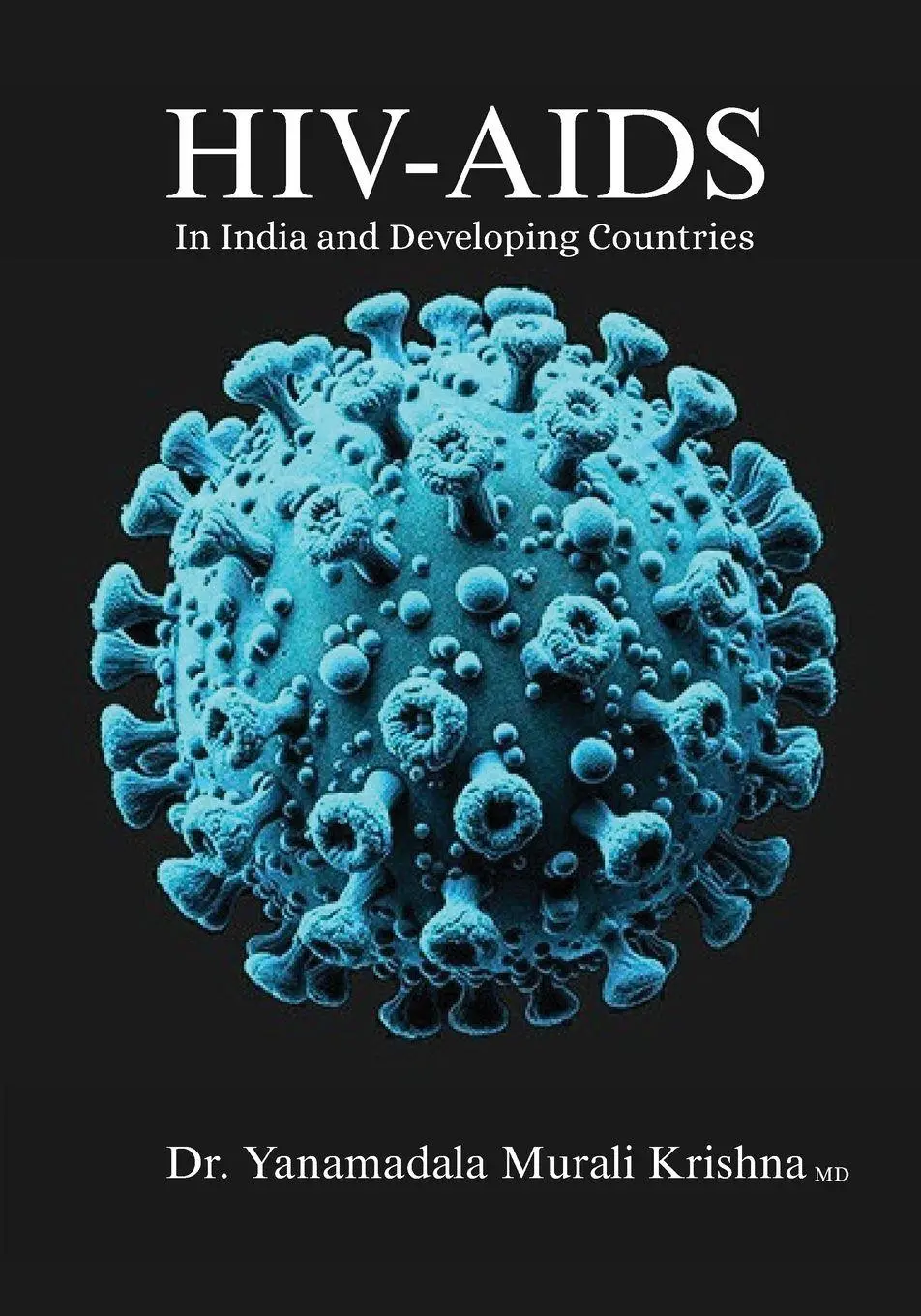 Cover: 9788196915070 | HIV-AIDS, In India and Developing Countries | Krishna | Taschenbuch