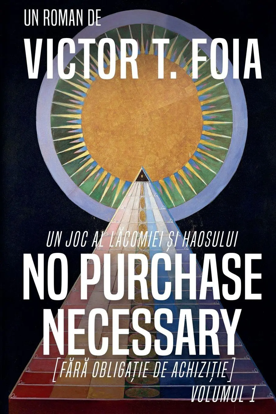 Cover: 9798237895070 | No Purchase Necessary | Victor T. Foia | Taschenbuch | Rumänisch