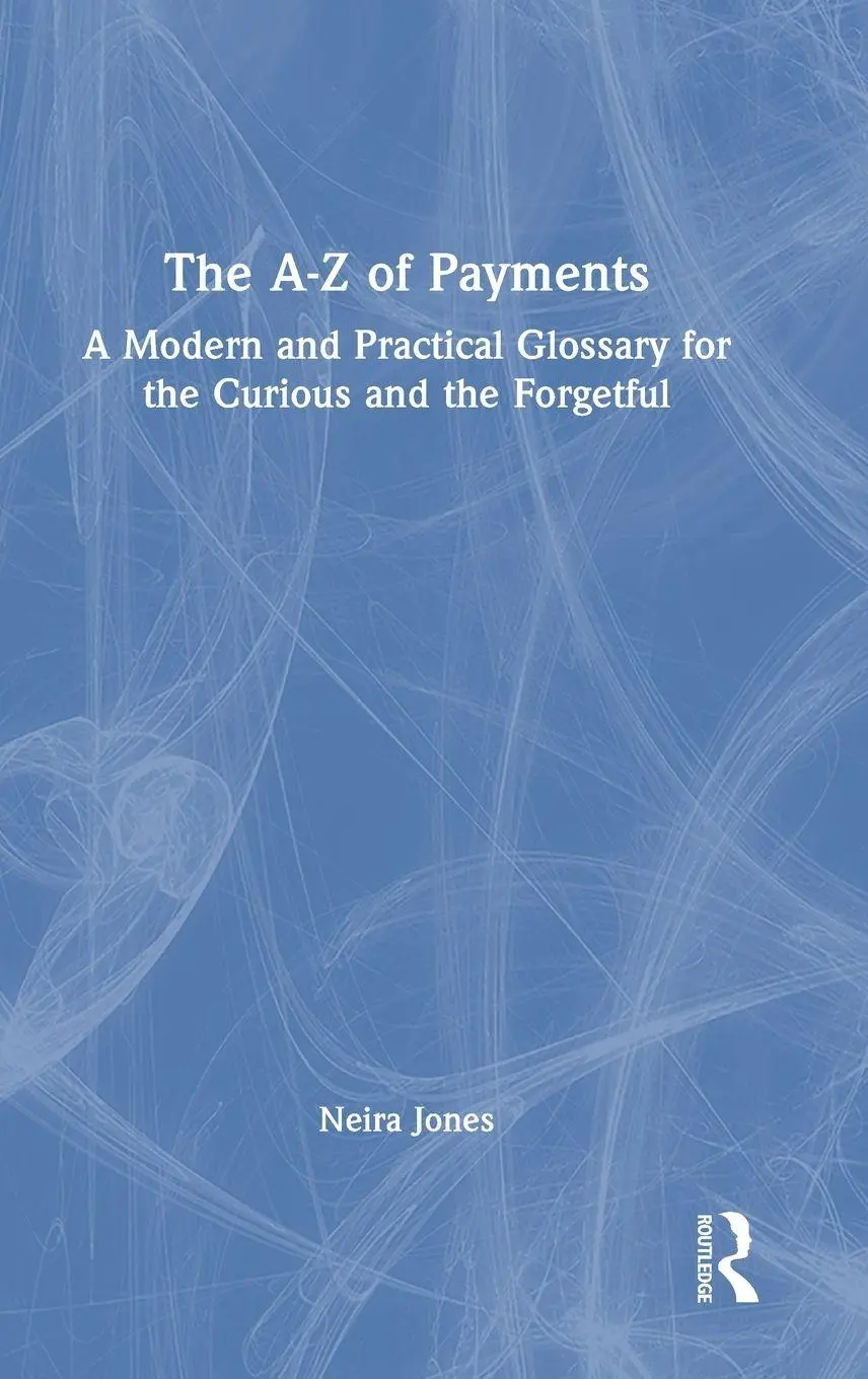 Cover: 9781032945170 | The A-Z of Payments | Neira Jones | Buch | Einband - fest (Hardcover)