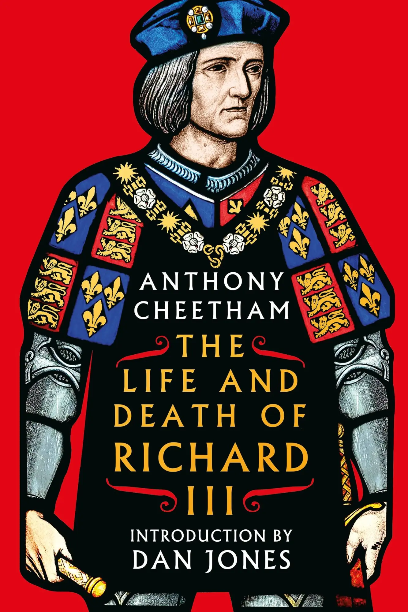 Cover: 9781035915170 | The Life and Death of Richard III | Anthony Cheetham | Buch | Englisch