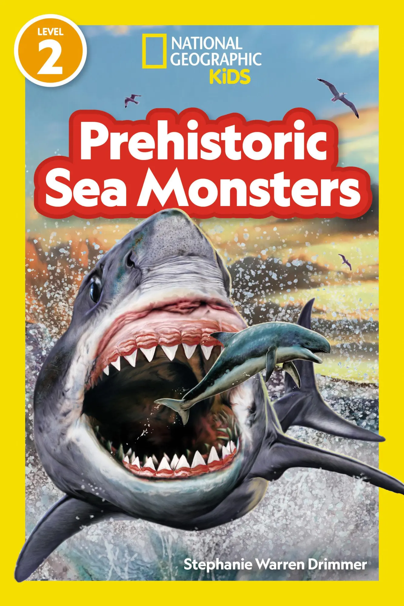Cover: 9781426375170 | Prehistoric Sea Monsters (National Geographic Kids Readers, Level 2)