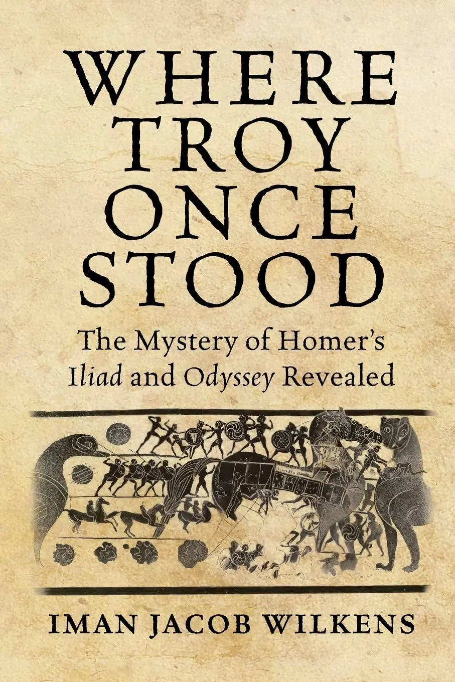 Cover: 9781648375170 | Where Troy Once Stood | Iman Wilkens | Taschenbuch | Englisch | 2026