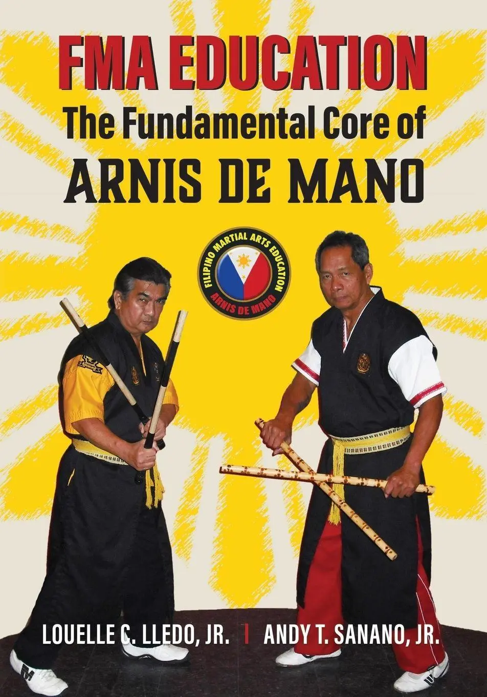 Cover: 9781943155170 | FMA Education | The Fundamental Core of Arnis de Mano | Lledo (u. a.)
