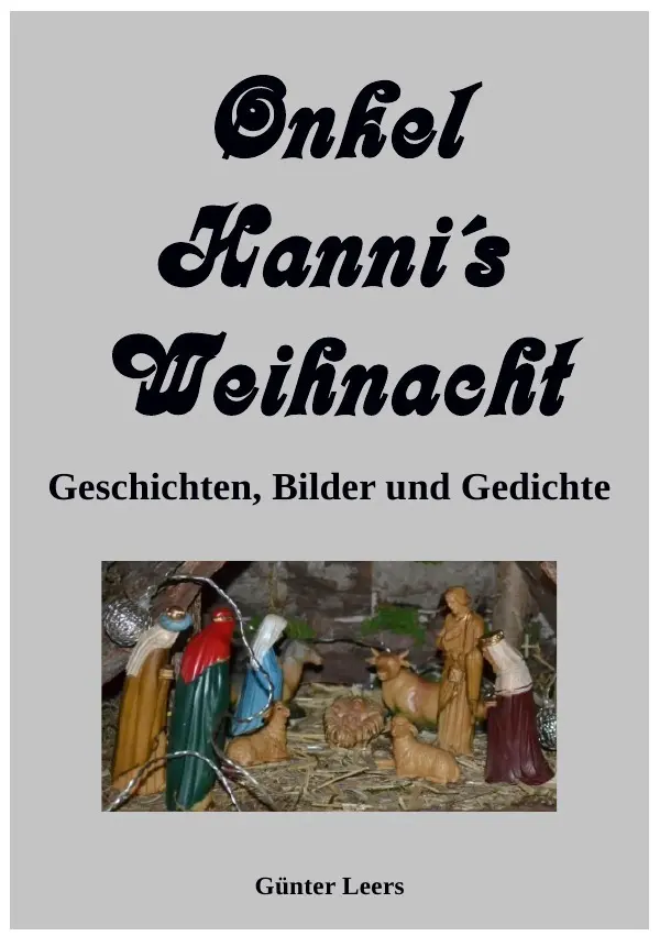 Cover: 9783745025170 | Onkel Hanni / Onkel Hanni, Band 3 | Onkel Hanni´s Weihnachten | Leers