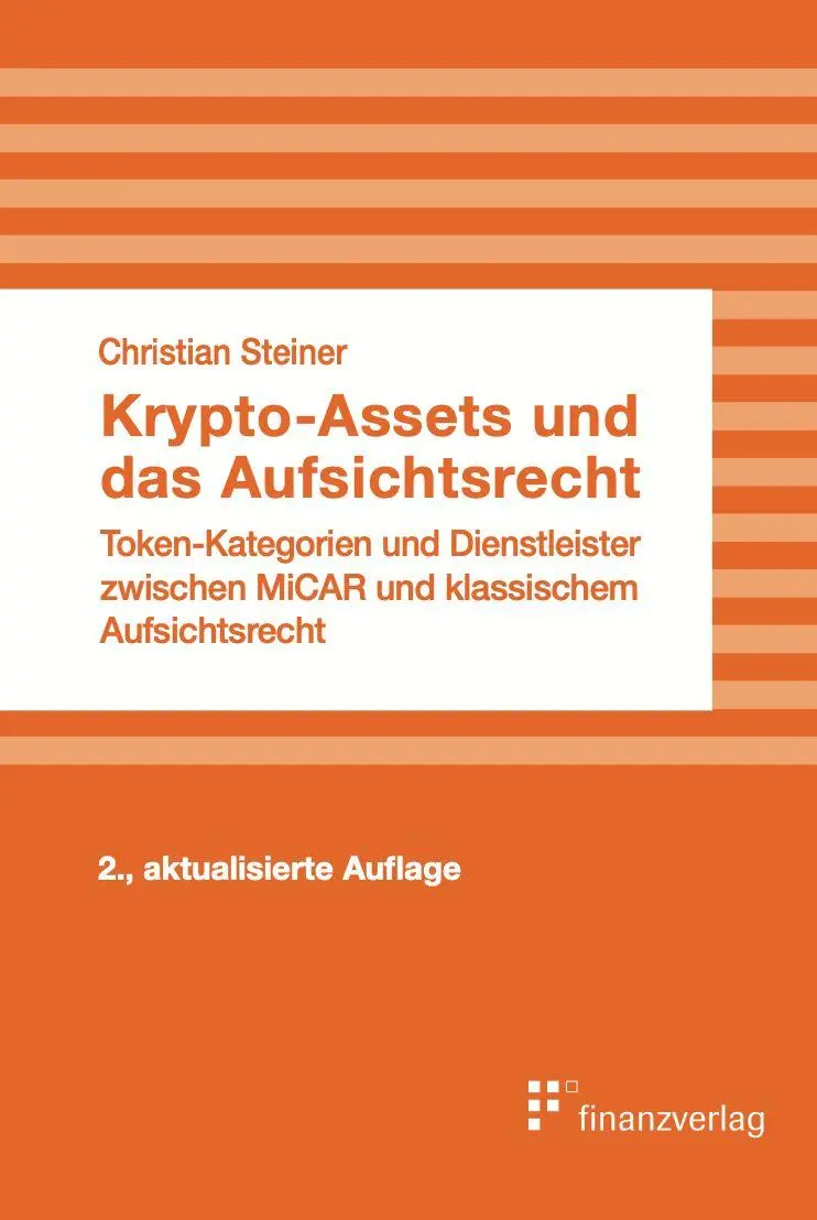Cover: 9783903285170 | Krypto-Assets und das Aufsichtsrecht | Christian Steiner | Taschenbuch