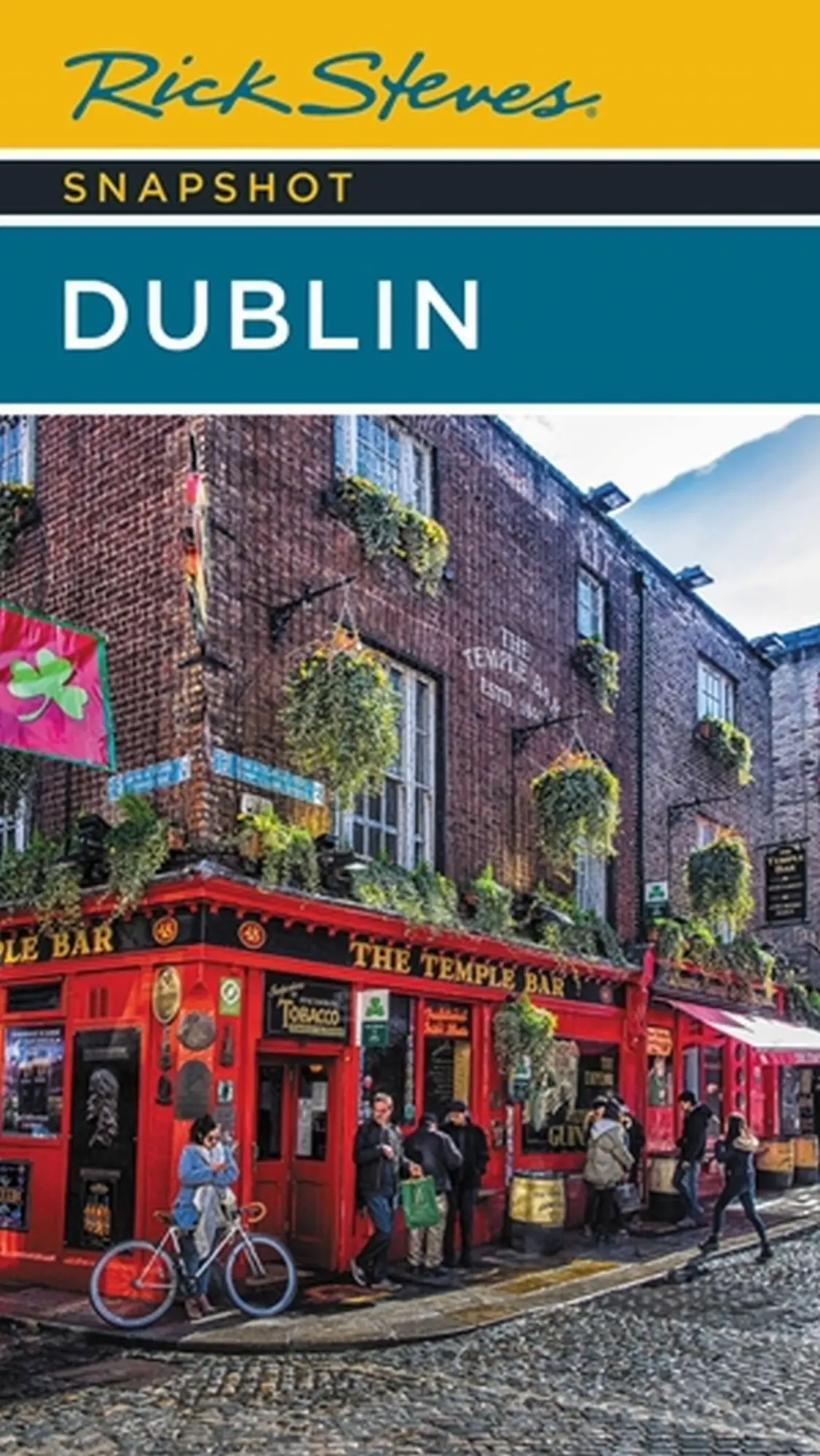 Cover: 9781641715270 | Rick Steves Snapshot Dublin | Rick Steves (u. a.) | Taschenbuch | 2023
