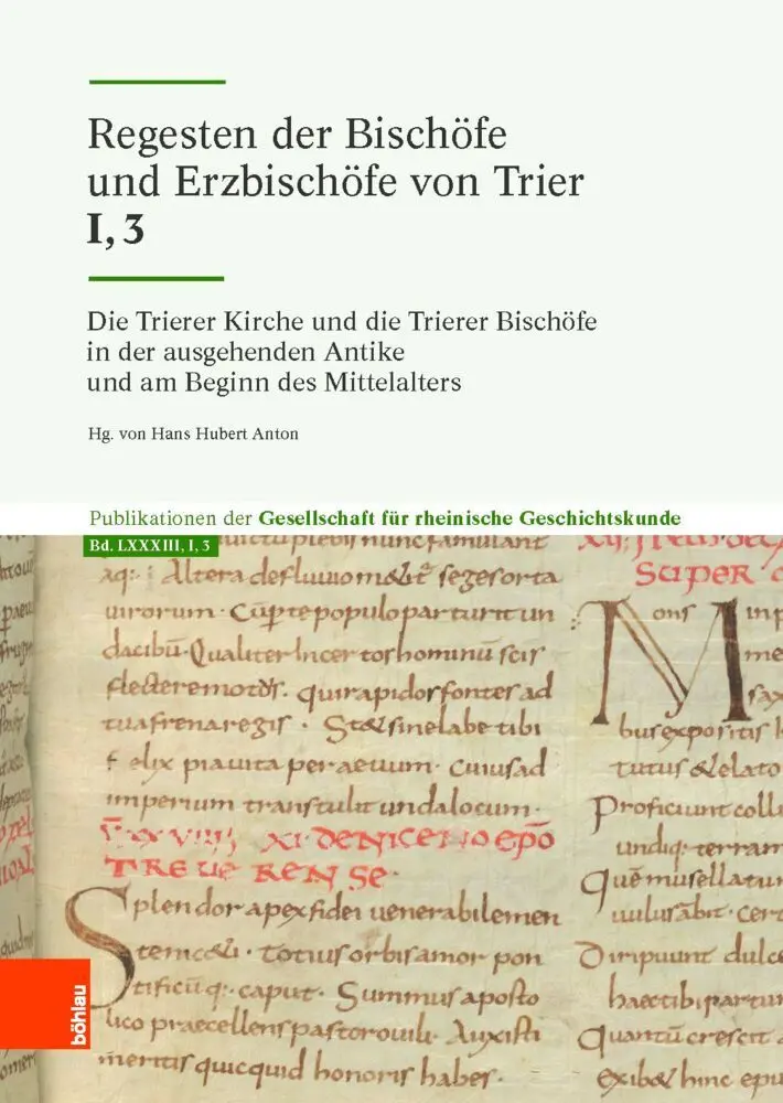 Cover: 9783412515270 | Die Trierer Kirche und die Trierer Bischöfe in der ausgehenden...