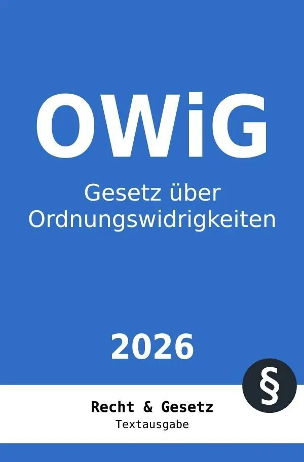 Cover: 9783565525270 | OWiG - Gesetz über Ordnungswidrigkeiten | Recht und Gesetz Deutschland