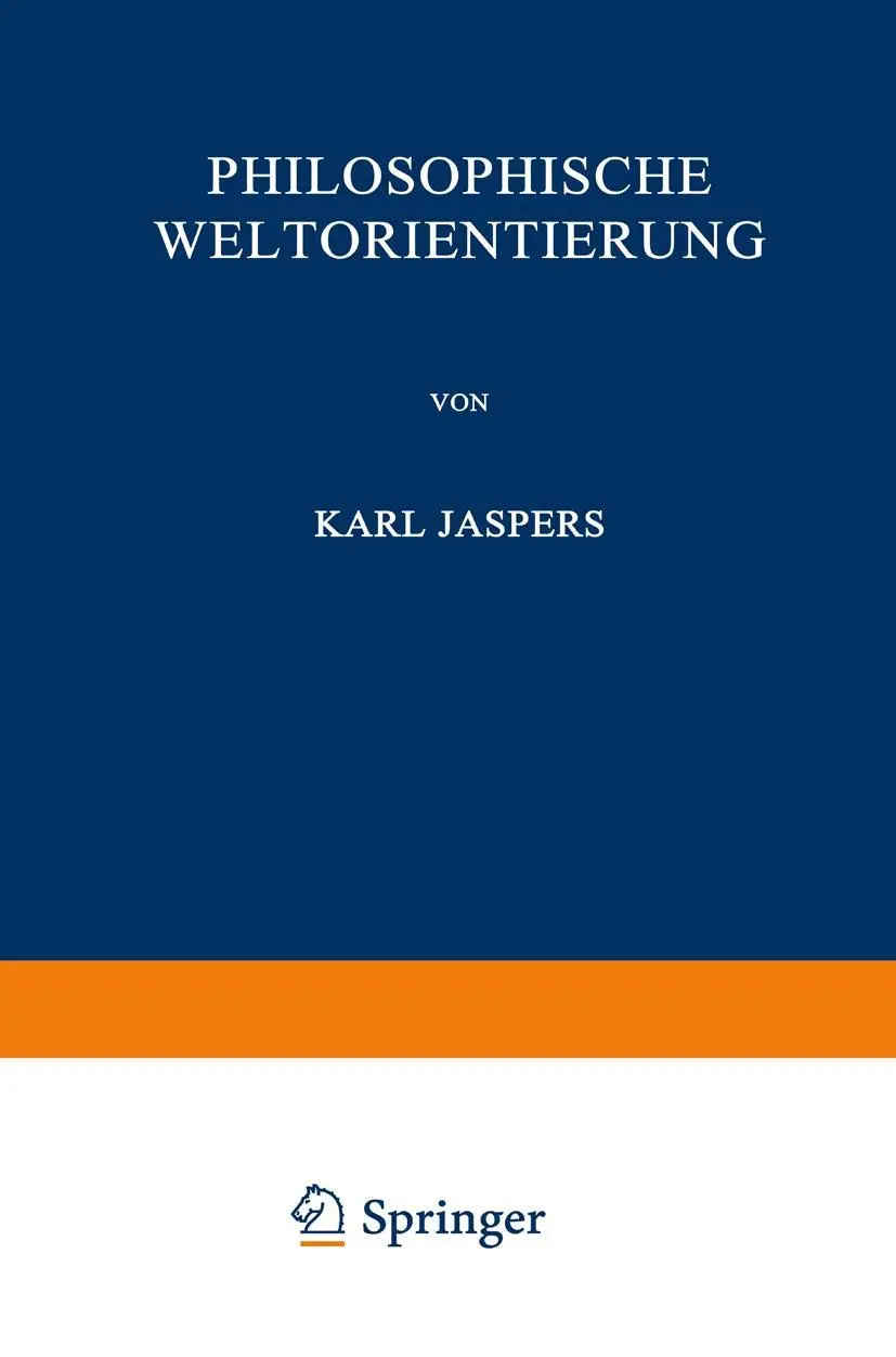 Cover: 9783642985270 | Philosophische Weltorientierung | Karl Jaspers | Taschenbuch | xi